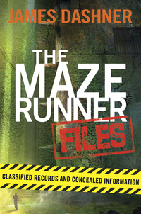Cover image: The Maze Runner Files (Maze Runner) 1st edition