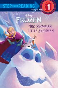 Cover image: Big Snowman, Little Snowman (Disney Frozen) 9780736431194
