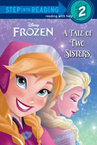 Cover image: A Tale of Two Sisters (Disney Frozen) 9780736431200