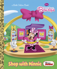 Cover image: Shop with Minnie (Disney Junior: Mickey Mouse Clubhouse) 9780736430319