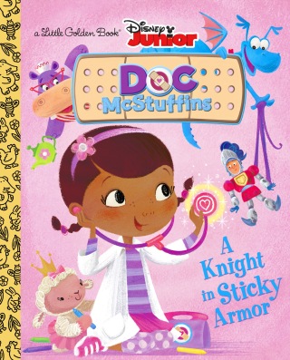 Cover image: A Knight in Sticky Armor (Disney Junior: Doc McStuffins) 9780736430302