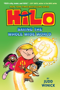 Cover image: Hilo Book 2: Saving the Whole Wide World 9780385386234