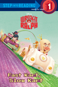 Cover image: Fast Kart, Slow Kart (Disney Wreck-it Ralph) 9780736429788