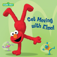Cover image: Get Moving with Elmo! (Sesame Street) 9780307976666