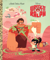 Cover image: Wreck-It Ralph Little Golden Book (Disney Wreck-it Ralph) 1st edition 9780736429726