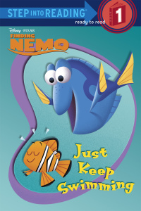 Cover image: Just Keep Swimming (Disney/Pixar Finding Nemo) 9780736423199
