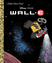Cover image: WALL-E (Disney/Pixar WALL-E) 1st edition 9780736424226