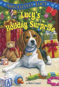 Cover image: Absolutely Lucy #7: Lucy's Holiday Surprise 9780385391306