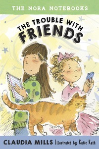 Cover image: The Nora Notebooks, Book 3: The Trouble with Friends 9780385391696