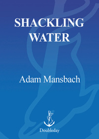 Cover image: Shackling Water 9780385502054