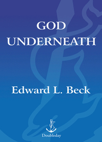 Cover image: God Underneath 9780385501811