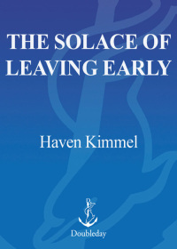 Cover image: The Solace of Leaving Early 9780385499835