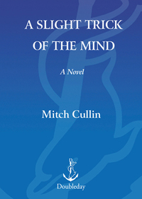 Cover image: A Slight Trick of the Mind 9780385513289