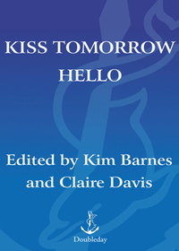 Cover image: Kiss Tomorrow Hello 9780385515412