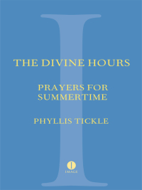 Cover image: The Divine Hours (Volume One): Prayers for Summertime 9780385504768