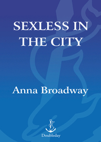 Cover image: Sexless in the City 9780385518390