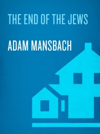 Cover image: The End of the Jews 9780385520447