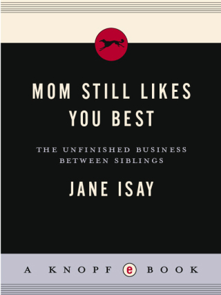 Cover image: Mom Still Likes You Best