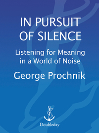 Cover image: In Pursuit of Silence 9780385528887