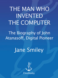 Cover image: The Man Who Invented the Computer 9780385527132