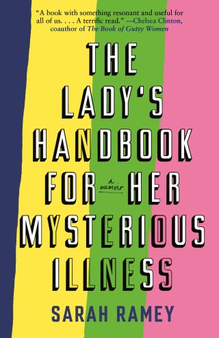 Cover image: The Lady's Handbook for Her Mysterious Illness 9780307741943
