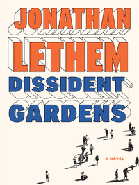 Cover image: Dissident Gardens 9780385534932