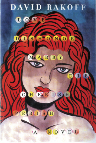 Cover image: Love, Dishonor, Marry, Die, Cherish, Perish 9780385535212