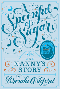 Cover image: A Spoonful of Sugar 9780385536417