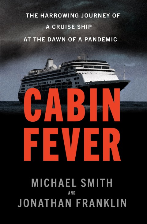 Cabin Fever: The Harrowing Journey of a Cruise Ship at the Dawn of a Pandemic - FULL INSTANT DOWNLOAD | PDF DOCX EPUB