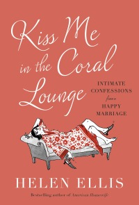Cover image: Kiss Me in the Coral Lounge 9780385548205