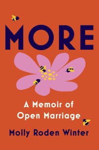 Cover image: More: A Memoir of Open Marriage 9780385549455