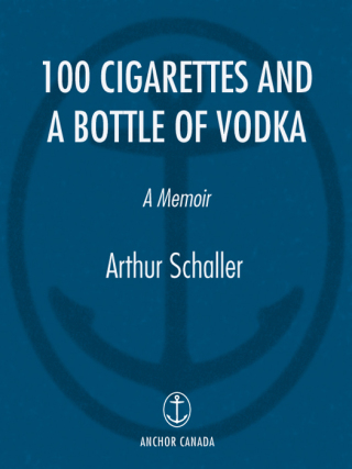 Cover image: 100 Cigarettes and a Bottle of Vodka 9780385658973