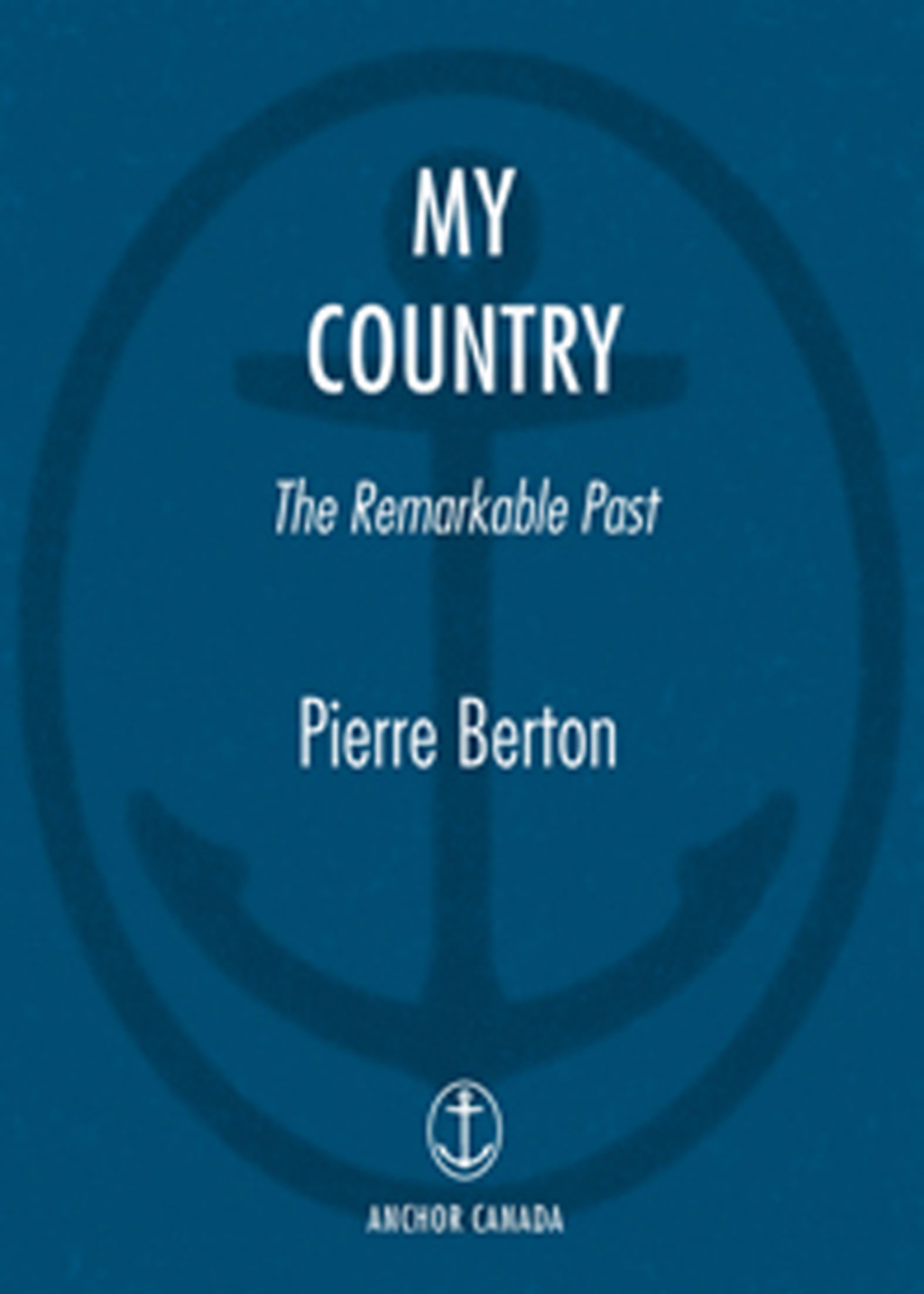 My Country The Remarkable Past