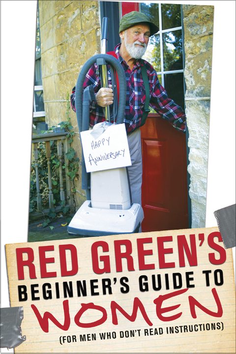 Red Green's Beginner's Guide to Women : (For Men Who Don't Read Instructions) - FULL INSTANT DOWNLOAD | PDF DOCX EPUB