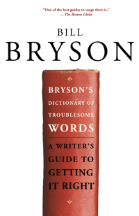 Cover image: Bryson's Dictionary of Troublesome Words 9780385679954
