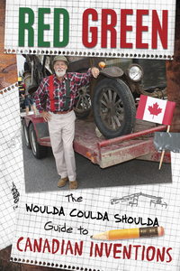 Cover image: The Woulda Coulda Shoulda Guide to Canadian Inventions 9780385687393
