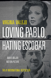 Cover image: Loving Pablo, Hating Escobar 9780385690133