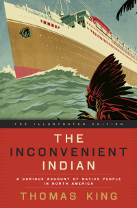 Cover image: The Inconvenient Indian Illustrated 9780385664219