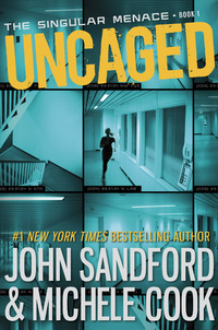 Cover image: Uncaged (The Singular Menace, 1) 1st edition 9780385753067
