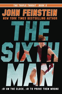 Cover image: The Sixth Man (The Triple Threat, 2) 9780385753500