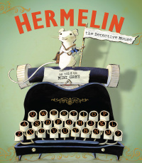 Cover image: Hermelin the Detective Mouse 9780385754330