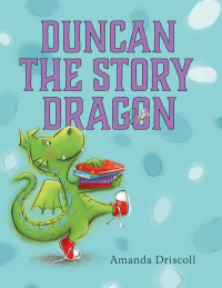 Cover image: Duncan the Story Dragon 9780385755078