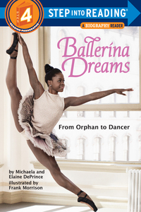 Cover image: Ballerina Dreams: From Orphan to Dancer (Step Into Reading, Step 4) 9780385755153