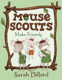 Cover image: Mouse Scouts: Make Friends 9780385756112