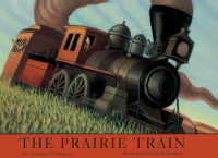 Cover image: The Prairie Train 9780517709887