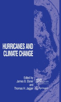 Imagen de portada: Hurricanes and Climate Change 1st edition 9780387094090