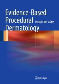 Cover image: Evidence-Based Procedural Dermatology 1st edition 9780387094236