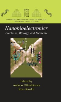 Cover image: Nanobioelectronics - for Electronics, Biology, and Medicine 1st edition 9780387094588