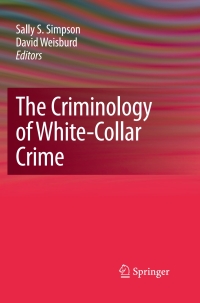 Cover image: The Criminology of White-Collar Crime 1st edition 9780387095011