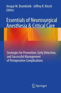 Cover image: Essentials of Neurosurgical Anesthesia & Critical Care 1st edition 9780387095615